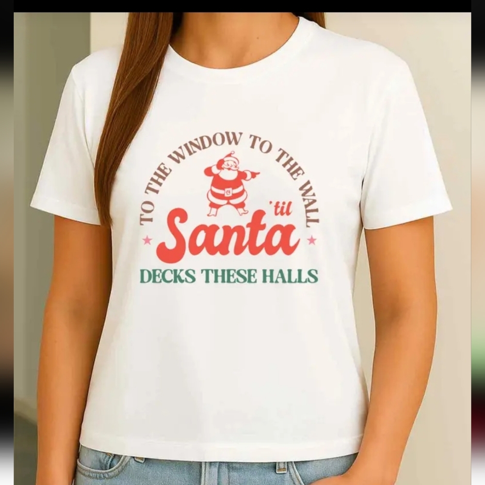 XL Funny Santa Shirt To The Windows To The Walls Deck These Halls Lil John Song